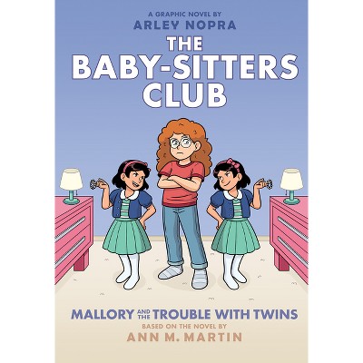 Mallory and the Trouble with Twins: A Graphic Novel (the Baby-Sitters Club #17) - (Baby-Sitters Club Graphix) by Ann M Martin