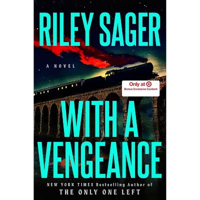 With A Vengeance - Target Exclusive Edition - by Riley Sager (Hardcover)