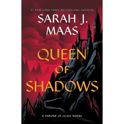 Queen of Shadows - (Throne of Glass) by  Sarah J Maas (Paperback)